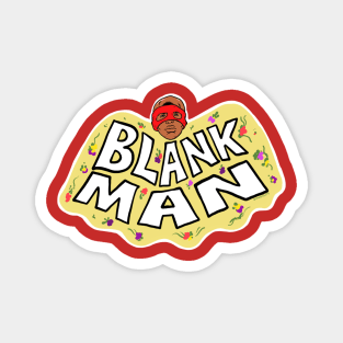 Blankman! Magnet