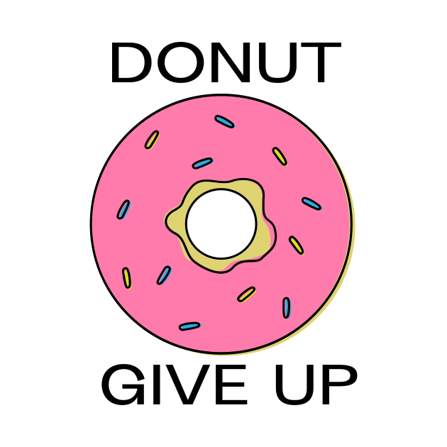DONUT GIVE UP by mischievous toddler