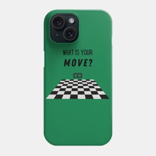 Chess Move Quote Phone Case