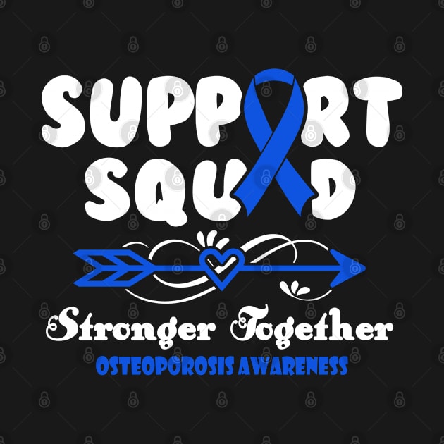 Osteoporosis Gastroparesis Awareness Support Squad Stronger Together - In This Family We Fight Together T-Shirt by KHANH HUYEN