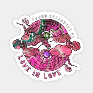 Proud Supporter of Love is Love Rainbows - Neon Pink Magnet