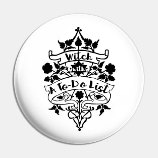 Witch With A To Do List Pin