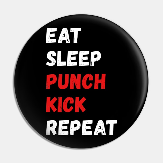 Eat, sleep, punch, kick, repeat Pin by fighterswin