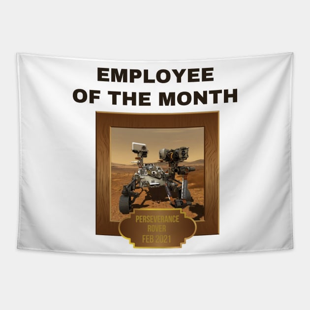 Mars Perseverance Rover Employee Of The Month Tapestry by kareemelk