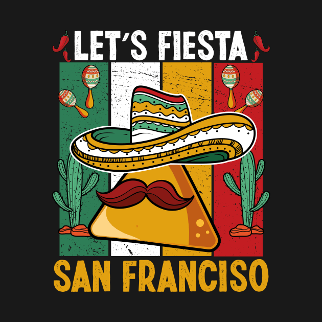 Lets Fiesta Cinco de Mayo 2024 San Franciso California Party by ANAREL