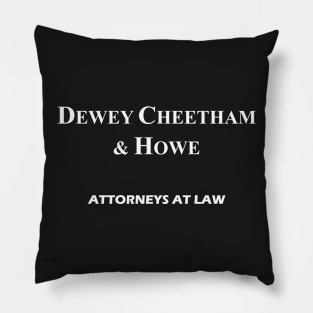 Dewey, Cheetham & Howe Pillow