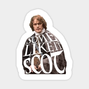 Some Like It Scot - Outlander Jamie Fraser Magnet