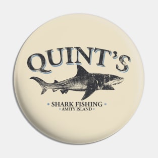 Quint's Shark Fishing - distressed Pin