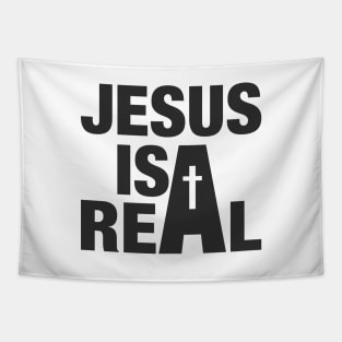 'Jesus Is Real' Love For Religion Shirt Tapestry