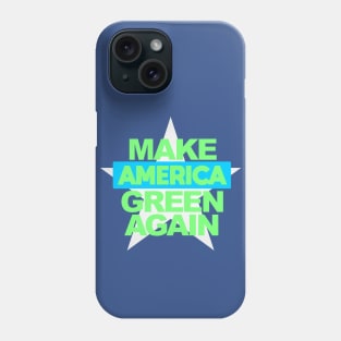 Make America Green Again Phone Case