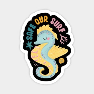 Safe our Surf quote with cute sea animal sea horse, starfish, coral and shell aesthetic pastel color illustration. Magnet