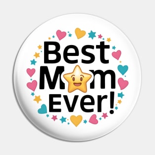 Best mom ever with star and heart Pin