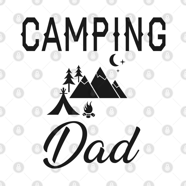 Camping Dad by KC Happy Shop