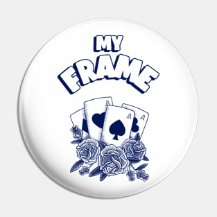 My Frame Pin