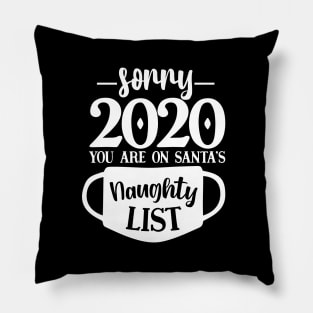 Santa's Naughty List Funny Covid Christmas 2020 Pillow