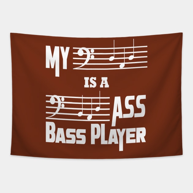 My "DAD" is a "Bad" Ass Bass Player Tapestry by Blended Designs