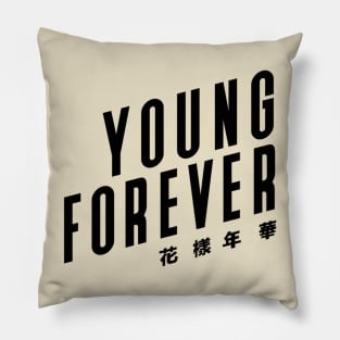 Young // Forever Pillow