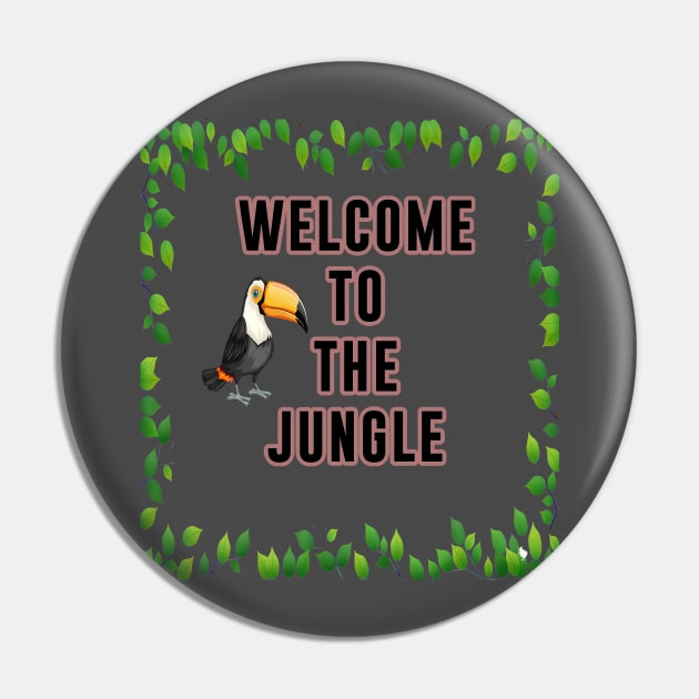 WELCOME TO THE JUNGLE Pin by Rebelion