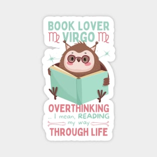 Funny Virgo Zodiac Sign - Book Lover Virgo, Overthinking my way through life Magnet