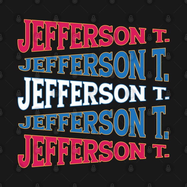 NATIONAL TEXT ART USA JEFFERSON by LAVA-ROMA-NOVA