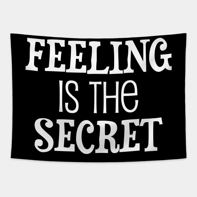 Feeling is the secret - Neville Goddard manifesting Tapestry by Manifesting123