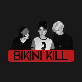 bikini kill ( revolution style ) T-Shirt