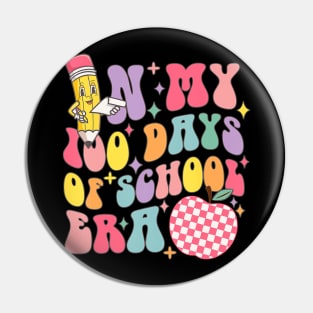 In My 100 Days of School Era Retro 100th Day of School Pin