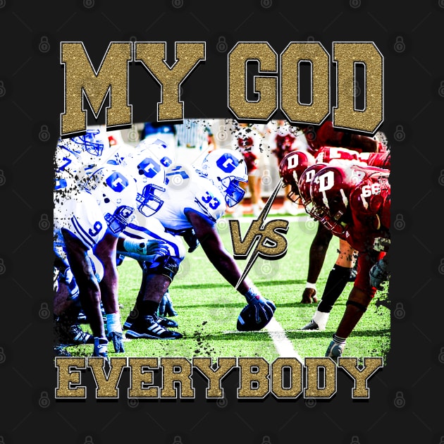 My God vs Everybody by Madison Market