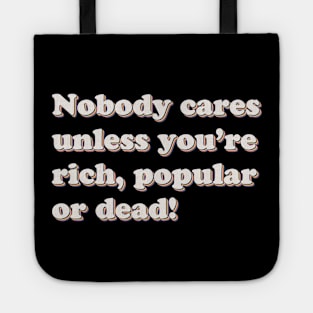 Nobody Cares Tote