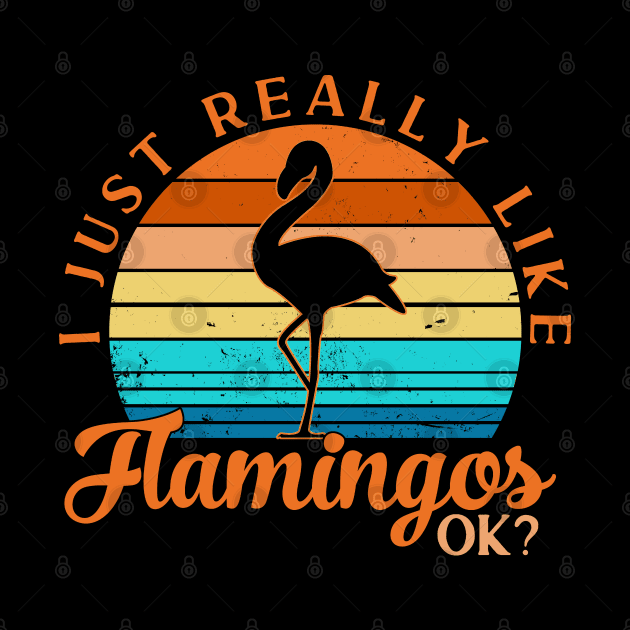 I Just Really Like Flamingos Okay by Zen Cosmos Official