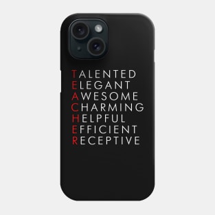 Teacher's full form Phone Case