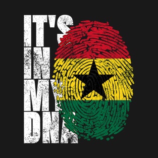 It's In My DNA Ghanaian Gifts African Roots Proud Ghana Flag T-Shirt