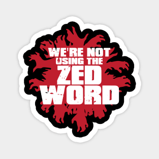 The Zed Word Magnet