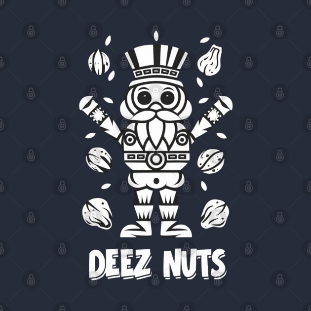 Deez Nuts Nutcracker by Aldrvnd