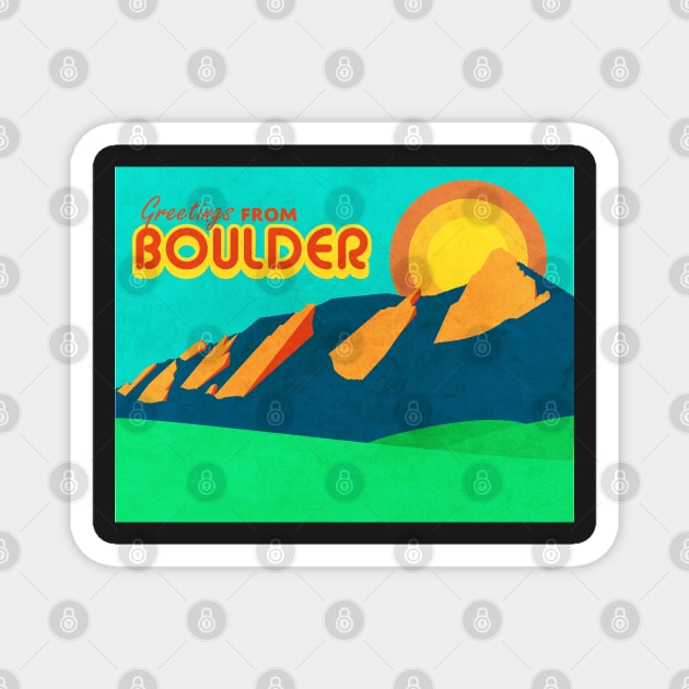 Greetings From Boulder Magnet by KlehmInTime