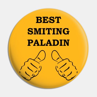 BEST SMITING PALADIN RPG 5E Meme Class Pin