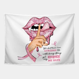 Breast Cancer Survivor - Strong Tapestry