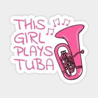 This Girl Plays Tuba, Tubaist, Female Brass Musician Magnet