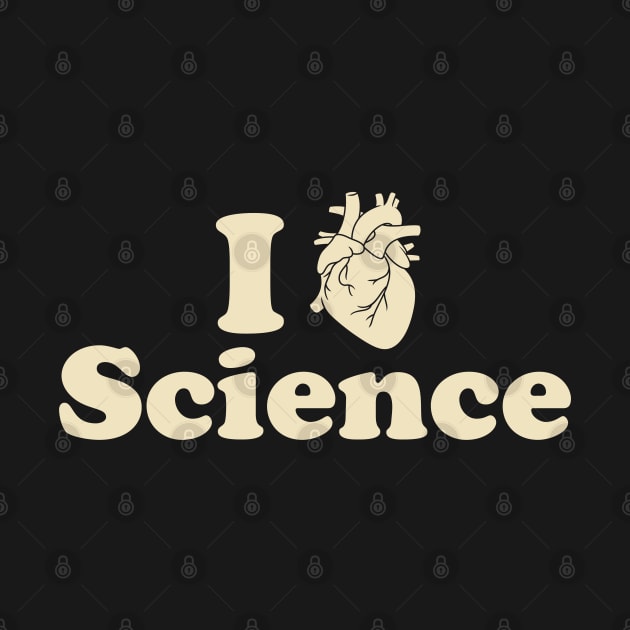 I Heart Science by Delta V Art