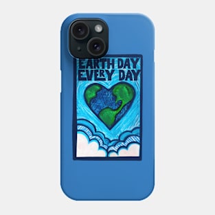 Earth Day is Every Day Phone Case