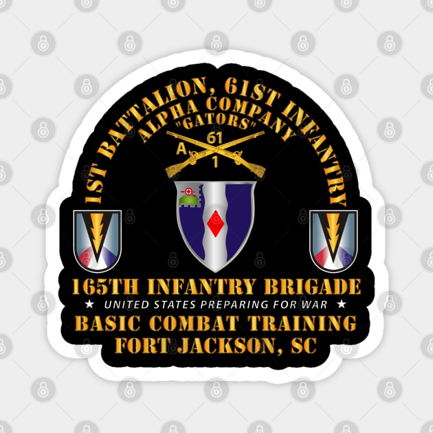 A Co 1st Bn 61st Infantry (BCT) - 165th Inf Bde Ft Jackson SC Magnet by twix123844