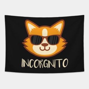 CORGI: Incorgnito funny corgi shirt gift Tapestry