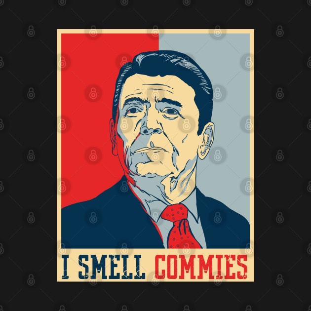 I smell Commies - Ronald Reagan by JayD World