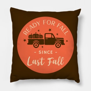 Ready For Fall Pillow