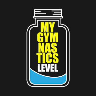 My Gymnastics Level T-Shirt