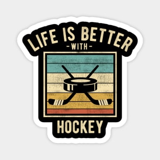 Hockey Sayings -  Retro Funny Hockey Lovers Gift Magnet