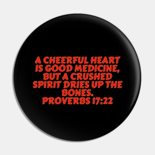 Bible Verse Proverbs 17:22 Pin