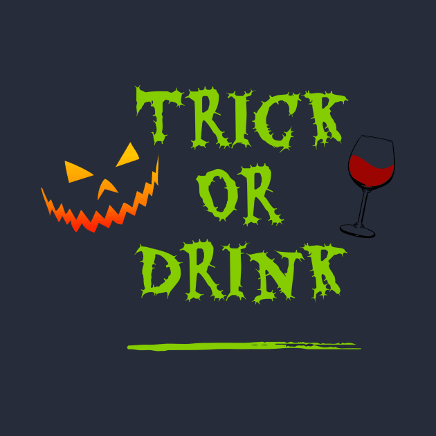 Trick or Drink - Trick or Treat for Adults by Bunnuku