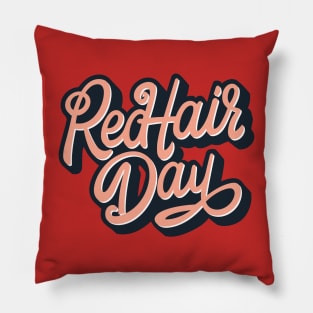 National Love Your Red Hair Day – November Pillow