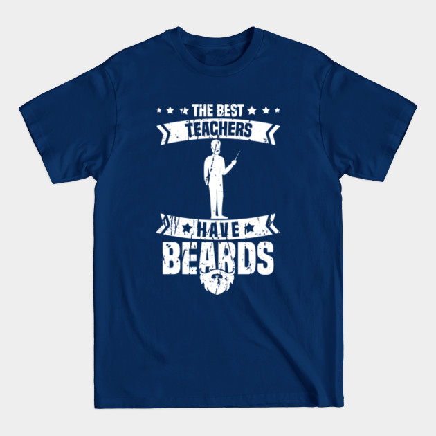 Discover Teacher College High School University - Bearded Professor - Teacher - T-Shirt